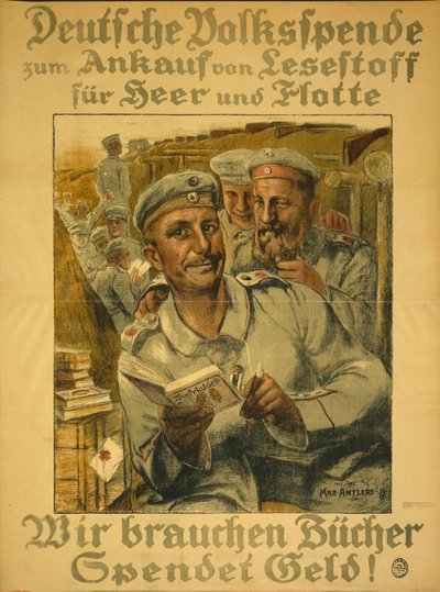 Wir brauchen Bücher, spenden Sie Geld!, 1917 von Max Antlers